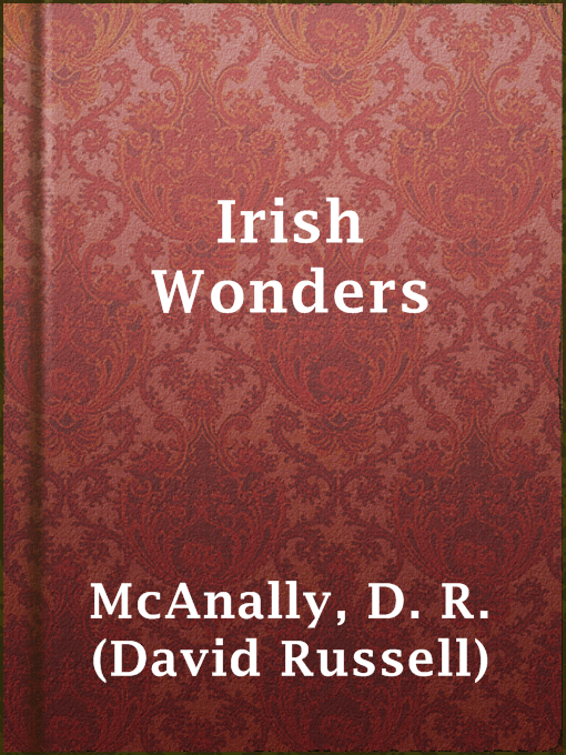 Title details for Irish Wonders by D. R. (David Russell) McAnally - Available